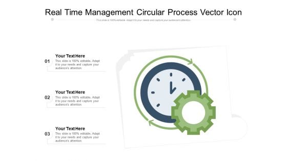 Real Time Management Circular Process Vector Icon Ppt PowerPoint Presentation Gallery Slideshow PDF