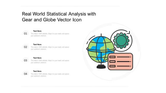 Real World Statistical Analysis With Gear And Globe Vector Icon Ppt PowerPoint Presentation Gallery Microsoft PDF
