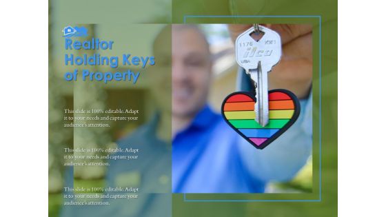 Realtor Holding Keys Of Property Ppt PowerPoint Presentation Professional Graphics Download PDF