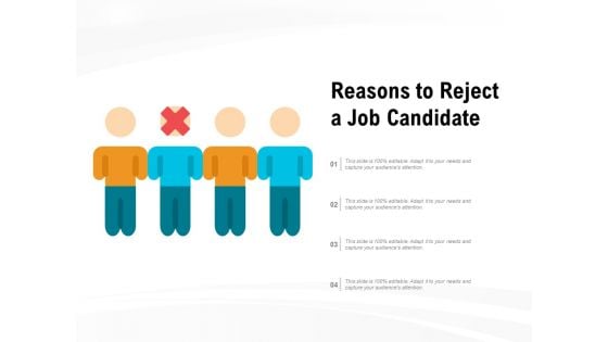 Reasons To Reject A Job Candidate Ppt PowerPoint Presentation Portfolio Sample PDF
