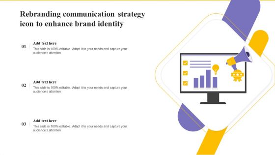 Rebranding Communication Strategy Icon To Enhance Brand Identity Graphics PDF