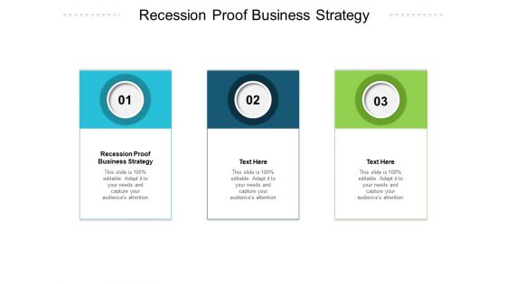 Recession Proof Business Strategy Ppt PowerPoint Presentation Ideas Layouts Cpb Pdf