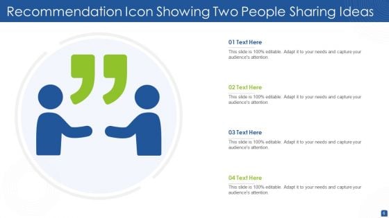 Recommendation Icon Ppt PowerPoint Presentation Complete Deck With Slides