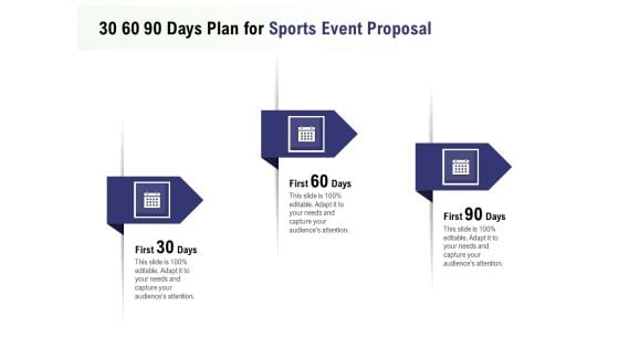 Recreational Program 30 60 90 Days Plan For Sports Event Proposal Ppt Ideas Gridlines PDF