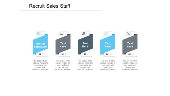 Recruit Sales Staff Ppt PowerPoint Presentation Layouts Rules Cpb