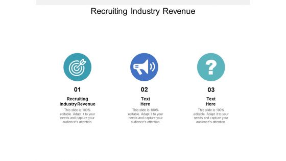 Recruiting Industry Revenue Ppt PowerPoint Presentation Graphics Cpb Pdf