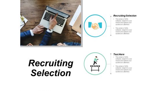 Recruiting Selection Ppt Powerpoint Presentation Gallery Guidelines Cpb