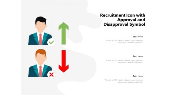 Recruitment Icon With Approval And Disapproval Symbol Ppt PowerPoint Presentation Gallery Clipart PDF