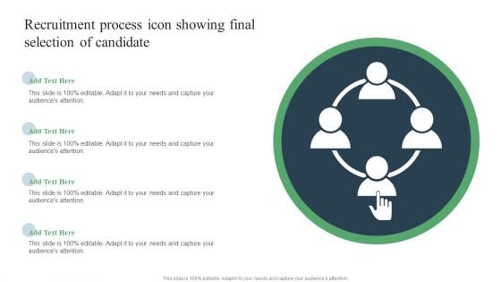 Recruitment Process Icon Showing Final Selection Of Candidate Ppt PowerPoint Presentation File Graphics PDF