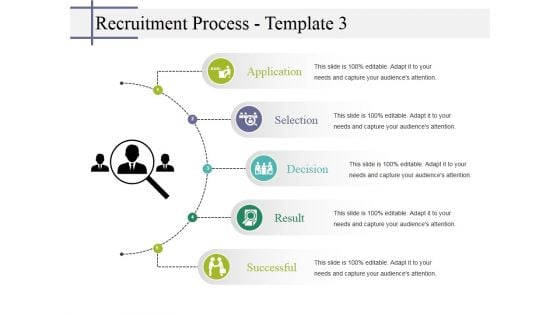 Recruitment Process Template 3 Ppt PowerPoint Presentation Layouts Diagrams