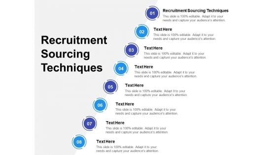 Recruitment Sourcing Techniques Ppt PowerPoint Presentation Pictures Show Cpb Pdf