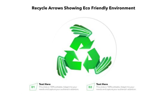 Recycle Arrows Showing Eco Friendly Environment Ppt PowerPoint Presentation Gallery Portrait PDF