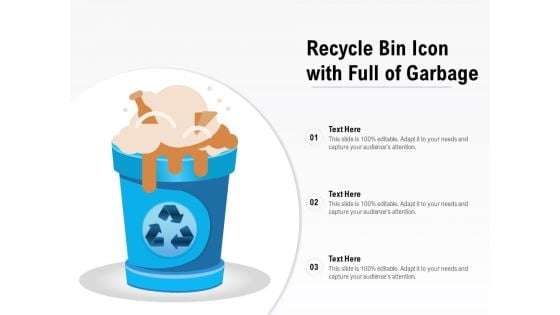 Recycle Bin Icon With Full Of Garbage Ppt PowerPoint Presentation Show Clipart Images PDF