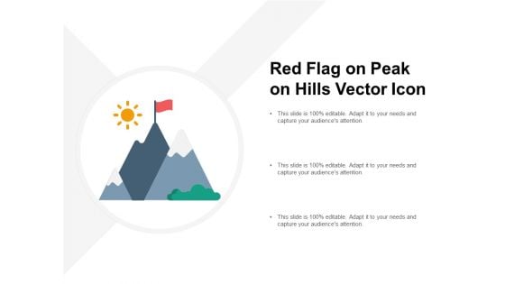 Red Flag On Peak On Hills Vector Icon Ppt PowerPoint Presentation Graphics