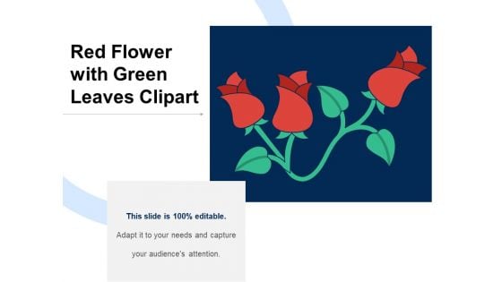 Red Flower With Green Leaves Clipart Ppt PowerPoint Presentation Gallery Structure PDF