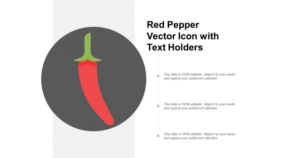 Red Pepper Vector Icon With Text Holders Ppt PowerPoint Presentation File Guide