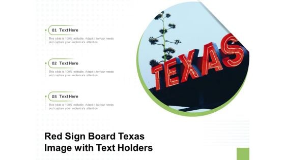Red Sign Board Texas Image With Text Holders Ppt PowerPoint Presentation Styles Clipart Images PDF