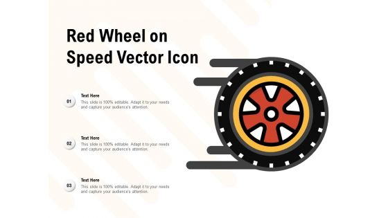 Red Wheel On Speed Vector Icon Ppt PowerPoint Presentation Icon Background Images