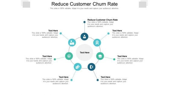 Reduce Customer Churn Rate Ppt PowerPoint Presentation Slides Inspiration Cpb Pdf