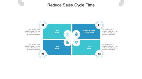 Reduce Sales Cycle Time Ppt PowerPoint Presentation Pictures Graphics Cpb Pdf Reduce Sales Cycle Time Ppt PowerPoint Presentation Pictures Graphics Cpb Pdf