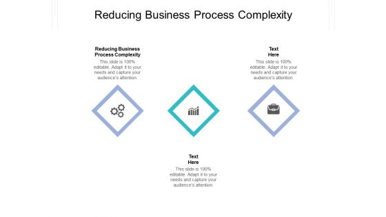 Reducing Business Process Complexity Ppt PowerPoint Presentation Portfolio Graphics Tutorials Cpb Pdf