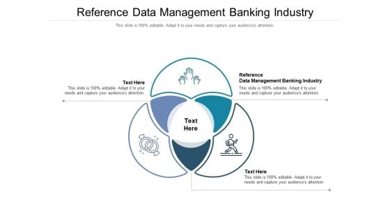 Reference Data Management Banking Industry Ppt PowerPoint Presentation Infographics Diagrams Cpb Pdf