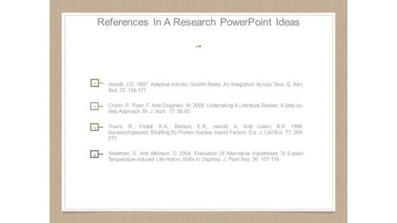 References In A Research Powerpoint Ideas References In A Research Powerpoint Ideas