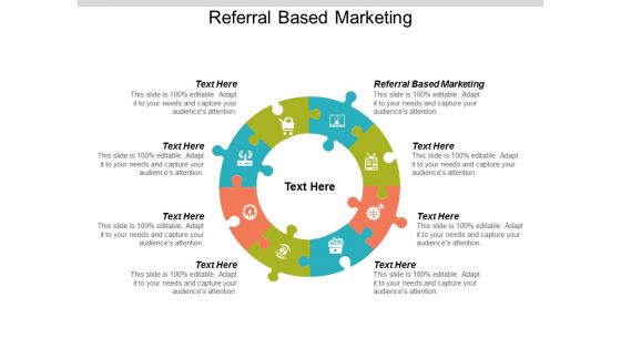 Referral Based Marketing Ppt Powerpoint Presentation File Brochure Cpb