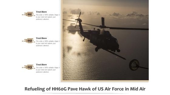 Refueling Of HH60G Pave Hawk Of Us Air Force In Mid Air Ppt PowerPoint Presentation Gallery Files PDF