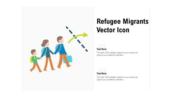 Refugee Migrants Vector Icon Ppt PowerPoint Presentation Gallery Examples