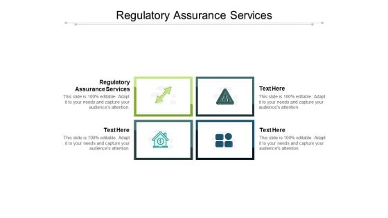 Regulatory Assurance Services Ppt PowerPoint Presentation Infographics Graphics Tutorials Cpb Pdf