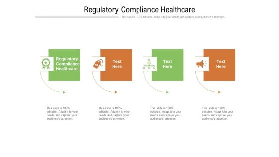 Regulatory Compliance Healthcare Ppt PowerPoint Presentation Gallery Information Cpb Pdf