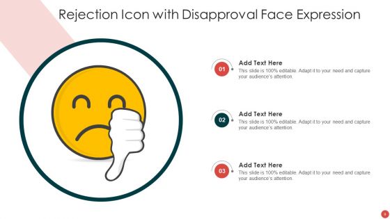 Rejection Icon Ppt PowerPoint Presentation Complete Deck With Slides