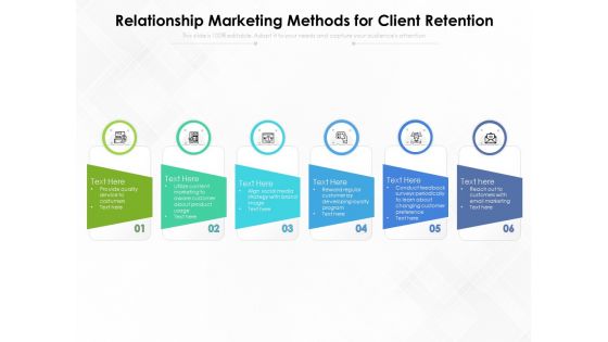 Relationship Marketing Methods For Client Retention Ppt PowerPoint Presentation Gallery Format Ideas PDF Relationship Marketing Methods For Client Retention Ppt PowerPoint Presentation Gallery Format Ideas PDF