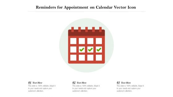 Reminders For Appointment On Calendar Vector Icon Ppt PowerPoint Presentation Layouts Format Ideas PDF