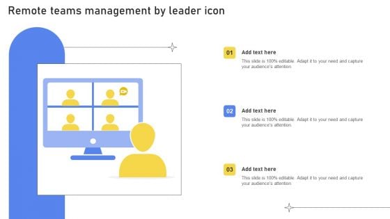 Remote Teams Management By Leader Icon Summary PDF