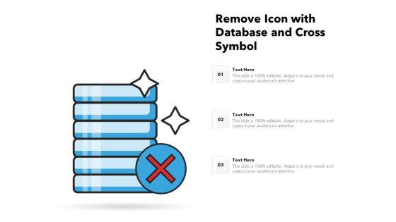 Remove Icon With Database And Cross Symbol Ppt PowerPoint Presentation Layouts Graphics Example PDF