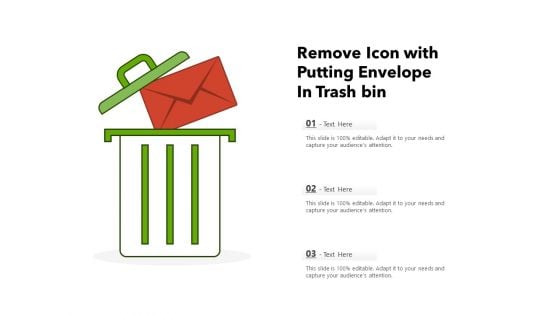 Remove Icon With Putting Envelope In Trash Bin Ppt PowerPoint Presentation Outline Show PDF