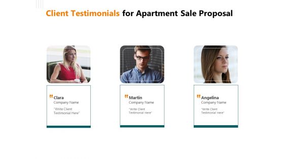 Rent Condominium Client Testimonials For Apartment Sale Proposal Ppt Summary Information PDF