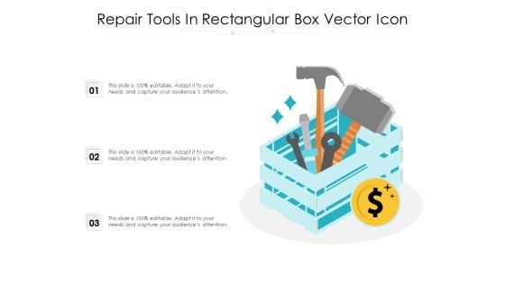 Repair Tools In Rectangular Box Vector Icon Ppt Infographics Templates PDF