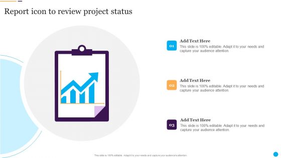 Report Icon To Review Project Status Ideas PDF