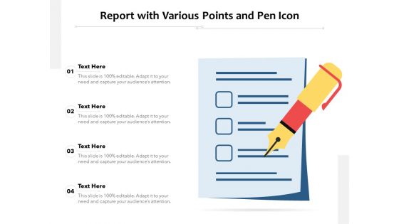 Report With Various Points And Pen Icon Ppt PowerPoint Presentation Ideas Model PDF