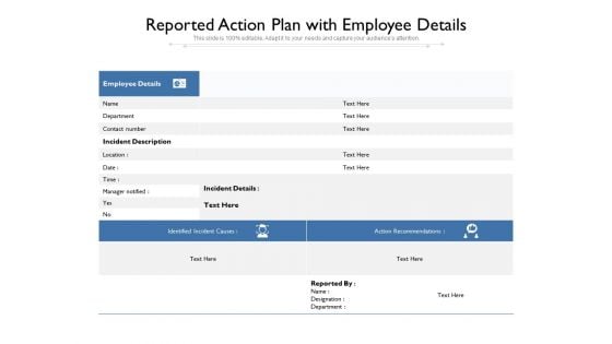 Reported Action Plan With Employee Details Ppt PowerPoint Presentation Ideas Designs Download PDF