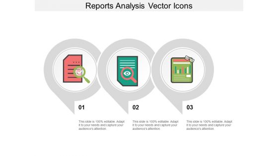 Reports Analysis Vector Icons Ppt PowerPoint Presentation Slides Deck