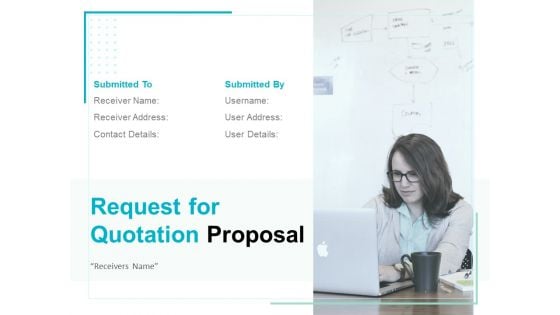 Request For Quotation Proposal Ppt PowerPoint Presentation Complete Deck With Slides Request For Quotation Proposal Ppt PowerPoint Presentation Complete Deck With Slides