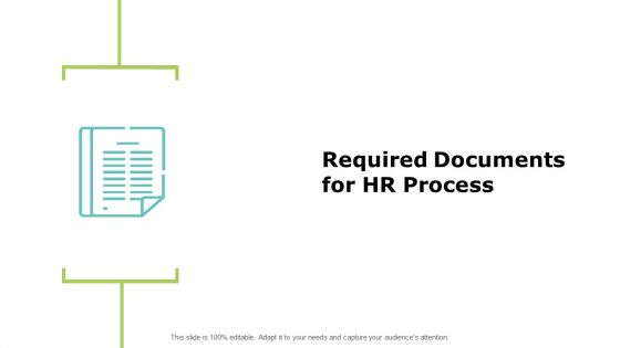 Required Documents For Hr Process Ppt PowerPoint Presentation Gallery Slide Download