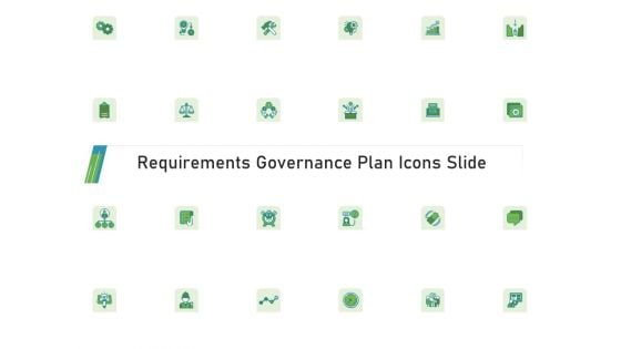 Requirements Governance Plan Icons Slide Inspiration PDF