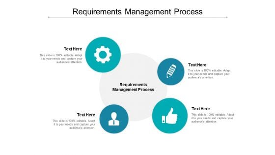 Requirements Management Process Ppt PowerPoint Presentation Inspiration Show Cpb