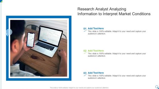 Research Analyst Analyzing Information To Interpret Market Conditions Infographics PDF Research Analyst Analyzing Information To Interpret Market Conditions Infographics PDF