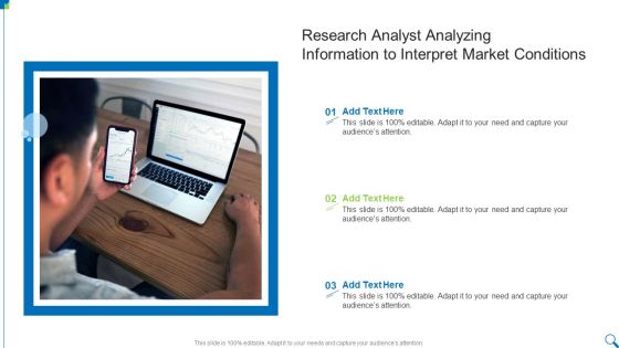 Research Analyst Analyzing Information To Interpret Market Conditions Infographics PDF